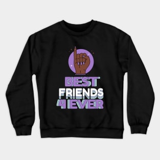 Best friends forever Crewneck Sweatshirt